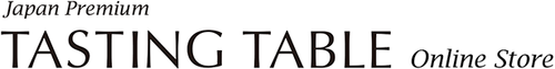 TASTING TABLE Japan Premium Online Store